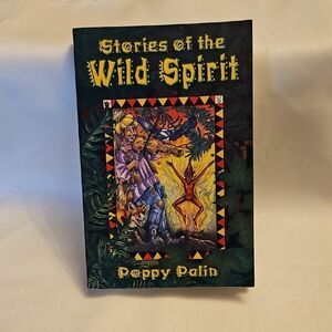 First Edition, Stories Of The Wild Spirit, Poppy Palin